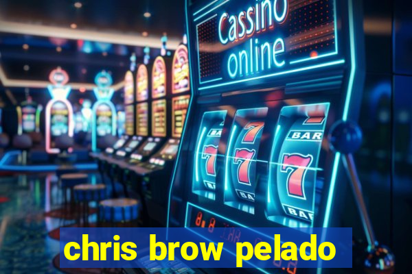 chris brow pelado